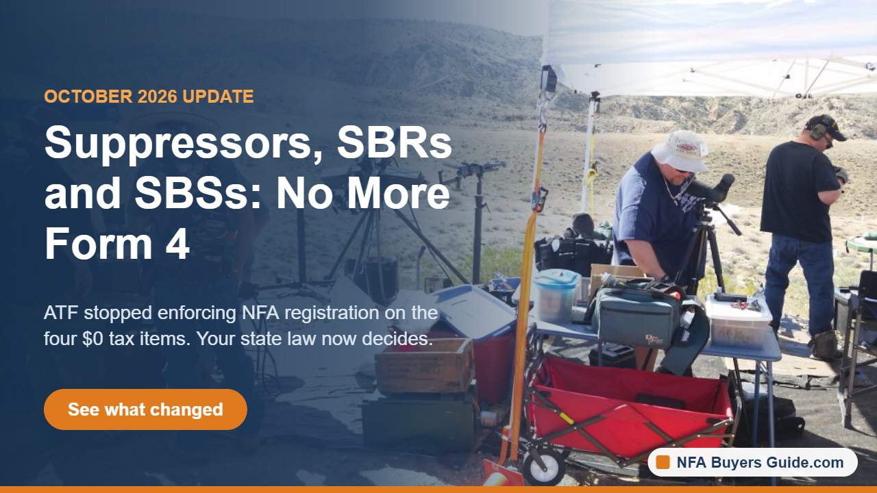 October 2026 update: suppressors, SBRs and SBSs no longer need a Form 4